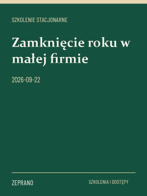 Zamknięcie roku w małej firmie